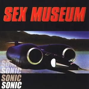 Pochette de Sonic de Sex Museum