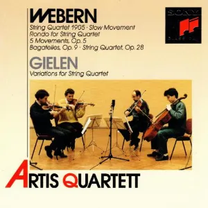 Pochette Webern: String Quartet 1905 / Slow Movement / Rondo for String Quartet / 5 Movements, op. 5 / Bagatelles, op. 9 / String Quartet, op. 28 / Gielen: Variations for String Quartet