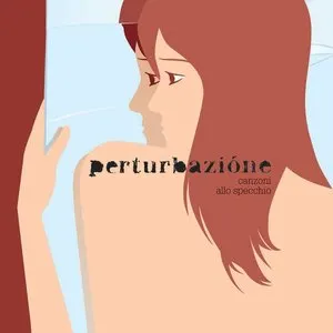 Pochette de Canzoni allo specchio de Perturbazione