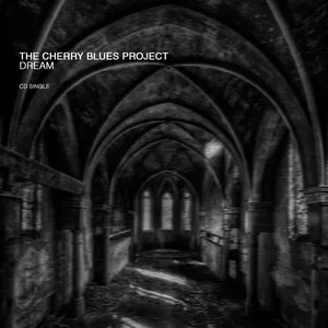 Pochette de Dream de The Cherry Blues Project