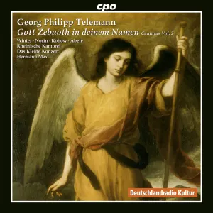 Pochette de Gott Zebaoth in deinem Namen: Cantatas Vol. 2 de Jan Kobow - Rheinische Kantorei - Georg Philipp Telemann - Veronika Winter - Hermann Max - Das Kleine Konzert - Ekkehard Abele