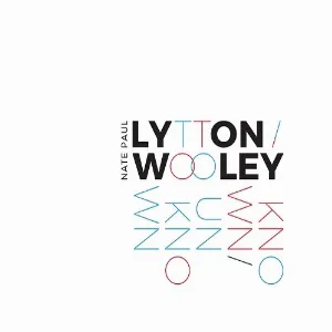 Pochette de Known / Unknown de Nate Wooley - Paul Lytton