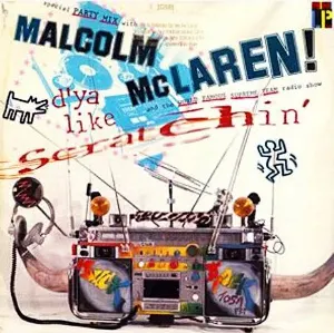 Pochette de D’Ya Like Scratchin’ de Malcolm McLaren