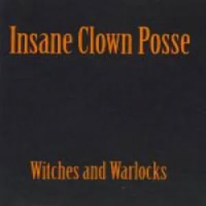 Pochette de Witches and Warlocks de Insane Clown Posse