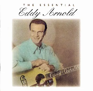 Pochette de The Essential Eddy Arnold de Eddy Arnold