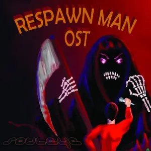 Pochette de Respawn Man OST de SoulEye