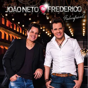 Pochette de Indecifrável de João Neto & Frederico