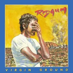 Pochette de Virgin Ground de Redgum