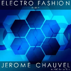 Pochette de Electro Fashion, Part 2 de Jérôme Chauvel