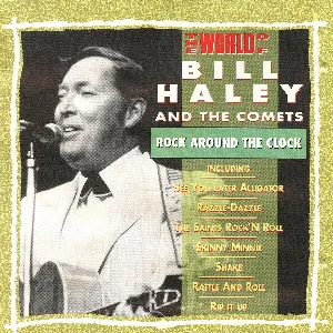 Pochette The World of Bill Haley and the Comets - Rock around the Clock