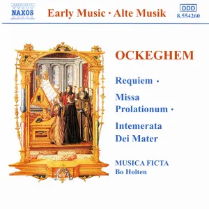 Pochette de Requiem • Missa prolationum • Intemerata Dei mater de Johannes Ockeghem - Bo Holten