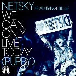 Pochette We Can Only Live Today (Puppy)