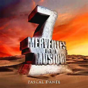 Pochette de 7 merveilles de la musique: Pascal Danel de Pascal Danel