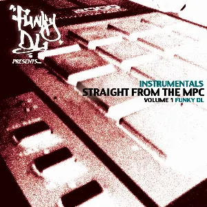 Pochette de Instrumentals Straight From the MPC de Funky DL