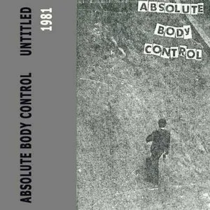 Pochette de Absolute Body Control de Absolute Body Control