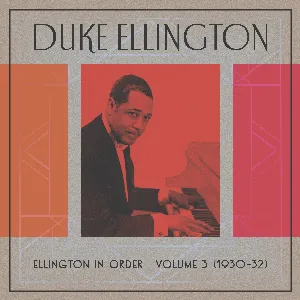 Pochette Ellington in Order, Volume 3 (1930-31)