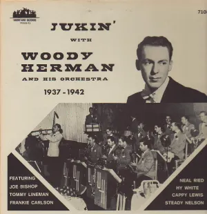 Pochette de Jukin’ With Woody Herman and His Orchestra 1937 – 1942 de Woody Herman and His Orchestra