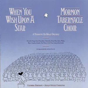Pochette de When You Wish Upon a Star de Columbia Symphony Orchestra - The Tabernacle Choir at Temple Square