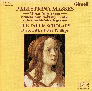 Pochette de Palestrina Masses: Missa Nigra sum de The Tallis Scholars - Giovanni Pierluigi da Palestrina - Peter Phillips