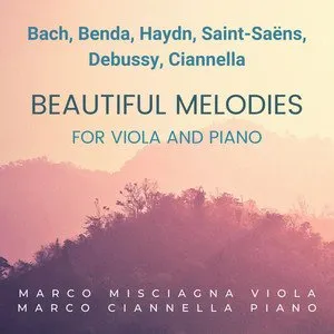 Pochette de Beautiful Melodies for Viola and Piano de Marco Misciagna