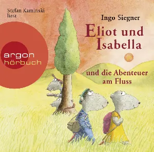 Pochette de Eliot und Isabella und die Abenteuer am Fluss de Stefan Kaminski