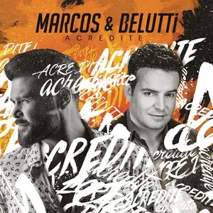 Pochette de Acredite de Marcos & Belutti