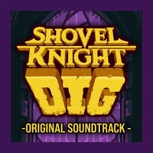 Pochette de Shovel Knight Dig: Original Soundtrack de Jake Kaufman