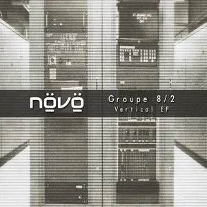 Pochette de Groupe 8/2 - Vertical EP de Növö