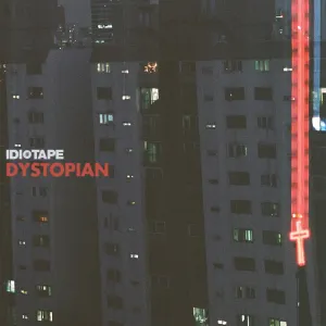 Pochette de Dystopian de Idiotape