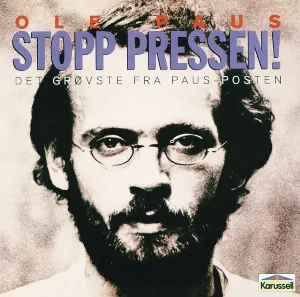 Pochette de Stopp pressen! Det grøvste fra Paus-Posten de Ole Paus