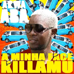 Pochette de A Minha Face de Killamu