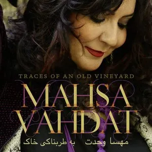 Pochette de Traces of an Old Vineyard de Mahsa Vahdat
