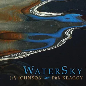 Pochette de WaterSky de Jeff Johnson - Phil Keaggy