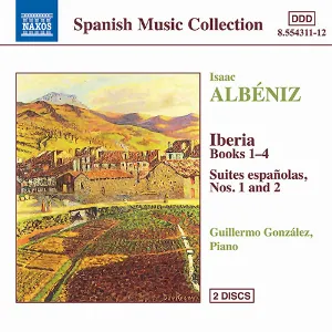 Pochette de Iberia, Books 1-4 / Suites españolas nos. 1 and 2 de Isaac Albéniz