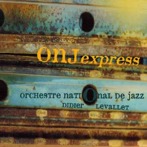 Pochette de ONJ Express de Orchestre National de Jazz