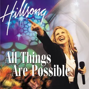 Pochette de All Things Are Possible de Hillsong Worship