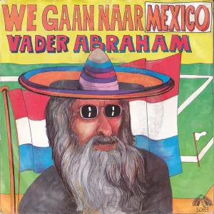 Pochette de We gaan naar Mexico / Nou gaan we allemaal naar Mexico de Vader Abraham