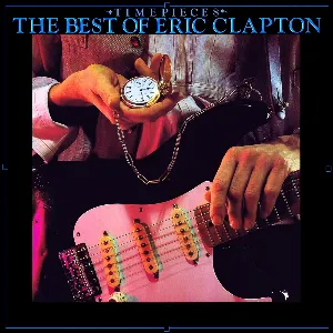 Pochette Time Pieces: The Best of Eric Clapton