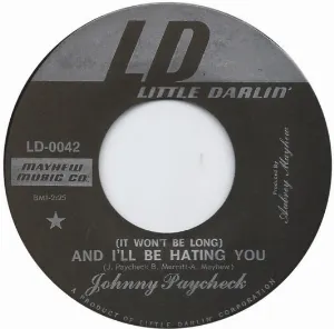 Pochette de (It Won’t Be Long) and I’ll Be Hating You / Fool’s Hall of Fame de Johnny Paycheck