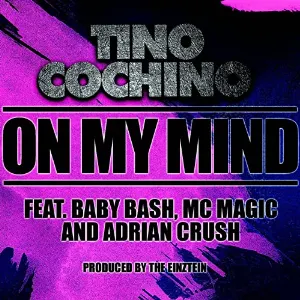 Pochette de On My Mind de Baby Bash
