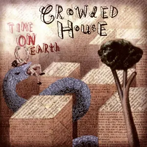 Pochette de Time on Earth de Crowded House