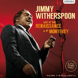 Pochette de Live at the Renaissance & At Monterey de Jimmy Witherspoon