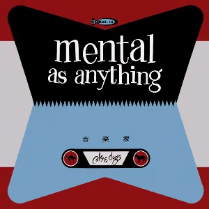 Pochette de Cats & Dogs de Mental as Anything
