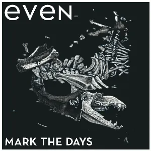 Pochette de Mark the Days de Even