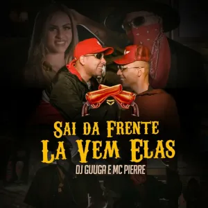 Pochette de Sai da Frente Lá Vem Elas de DJ Guuga