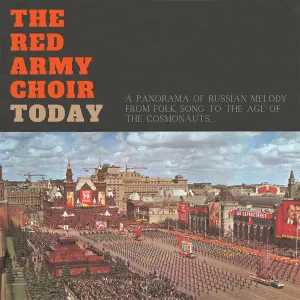Pochette de Today: A Panorama of the Russian Melody Folk Song to the Age of the Cosmonauts de Academic Song and Dance Ensemble of the Russian Army