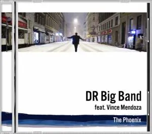 Pochette de The Phoenix de Vince Mendoza - DR Big Band
