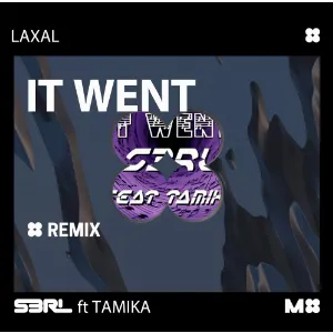 Pochette de It Went (LaXal remix) de S3RL