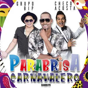 Pochette de Parabrisa carnavalero de Checo Acosta - BIP