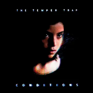 Pochette de Conditions de The Temper Trap